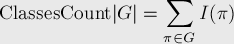  {\rm ClassesCount} |G| = \sum_{\pi \in G} I(\pi) 
